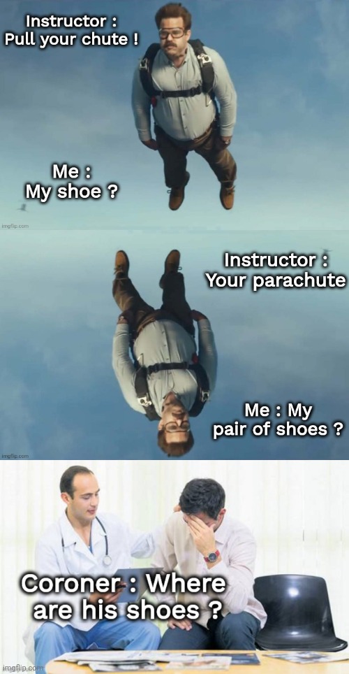 I'M FLYING ! | image tagged in parachute,go ahead and jump,gravity,how tough are you,hit the dirt | made w/ Imgflip meme maker