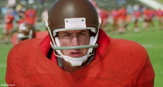 waterboy angry | image tagged in waterboy angry | made w/ Imgflip meme maker