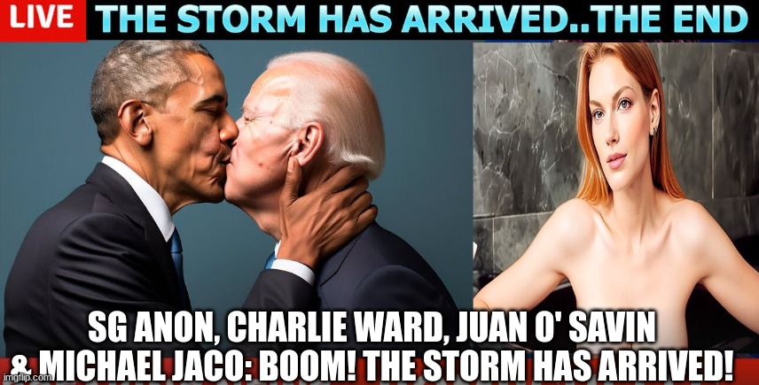 SG Anon, Charlie Ward, Juan O' Savin & Michael Jaco: BOOM! The Storm Has Arrived!  (Video) 