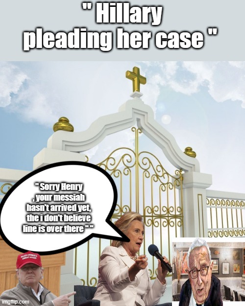 Flaged antisemetic ,racist, white supremacy.. OR whatever.. Comments disabeled | " Sorry Henry , your messiah hasn't arrived yet, the i don't believe line is over there " " | image tagged in democrats,nwo,psychopaths and serial killers | made w/ Imgflip meme maker