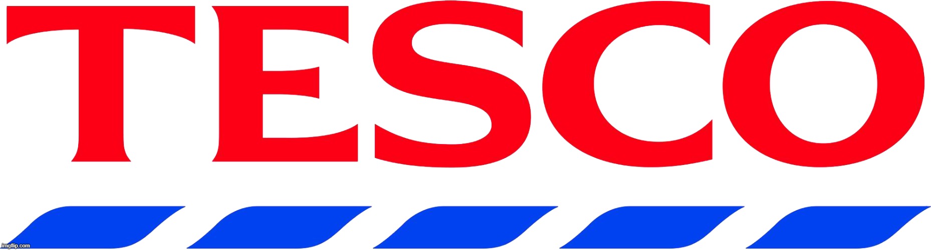 Tesco | image tagged in tesco | made w/ Imgflip meme maker