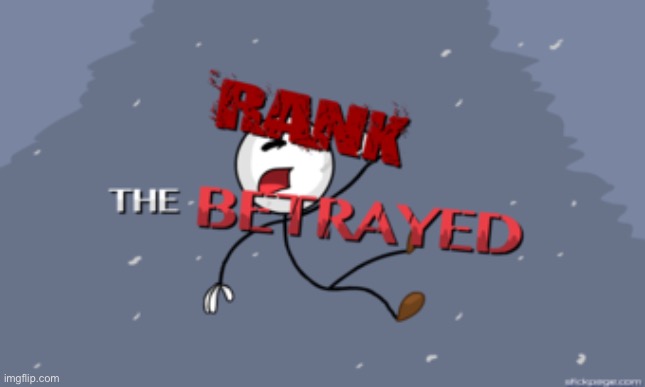 The Betrayed | image tagged in the betrayed | made w/ Imgflip meme maker
