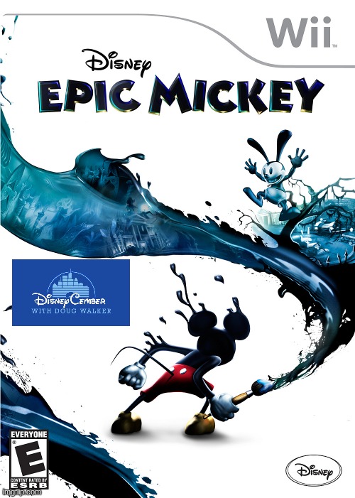 disneycember: epic mickey | image tagged in disneycember,epic mickey,nostalgia critic,2010s video games,disney | made w/ Imgflip meme maker