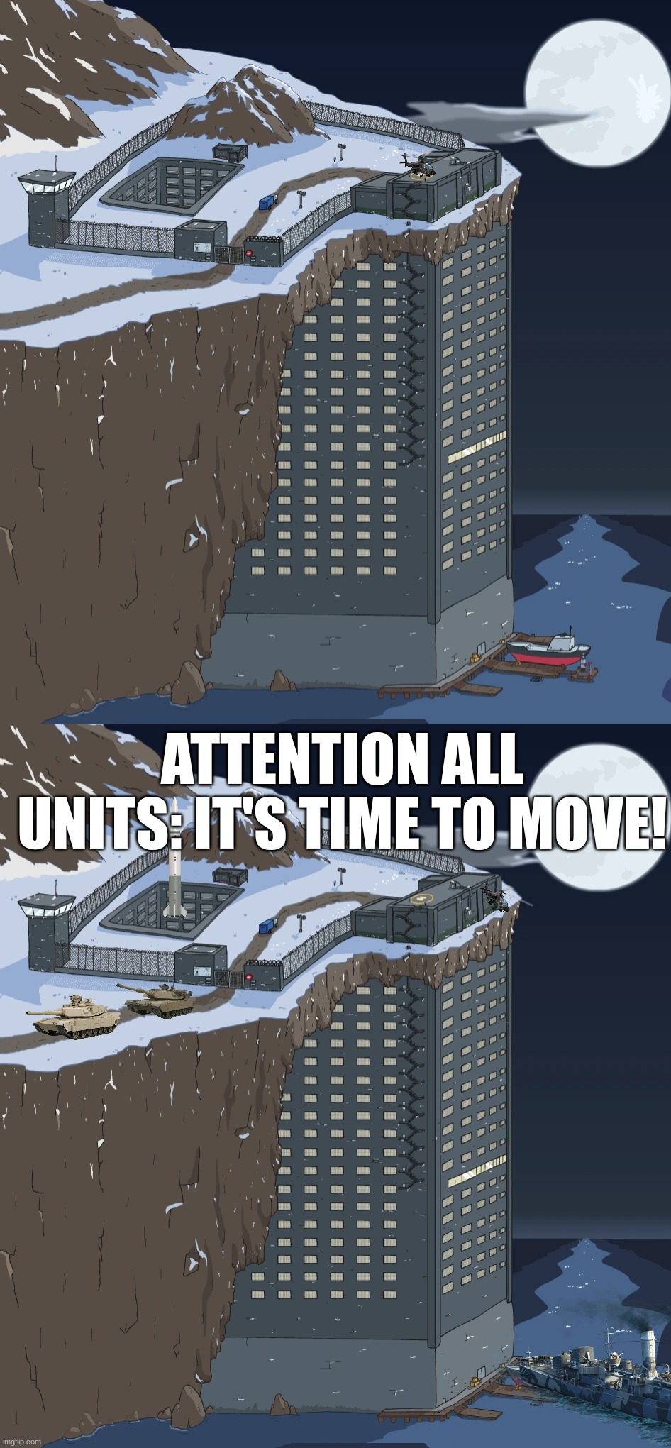 The Wall has activated it's expeditionary systems and is moving out | ATTENTION ALL UNITS: IT'S TIME TO MOVE! | made w/ Imgflip meme maker