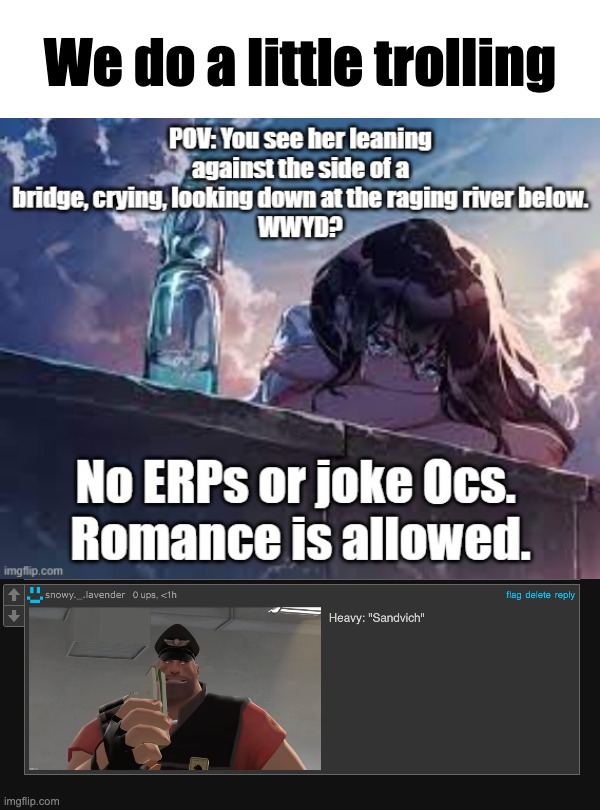 Lol | We do a little trolling | made w/ Imgflip meme maker