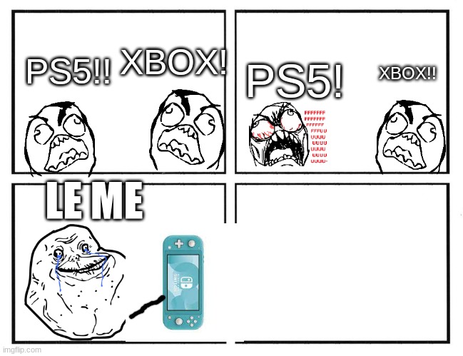 Gamers' Argument | XBOX! PS5!! PS5! XBOX!! LE ME | image tagged in rage comic template | made w/ Imgflip meme maker
