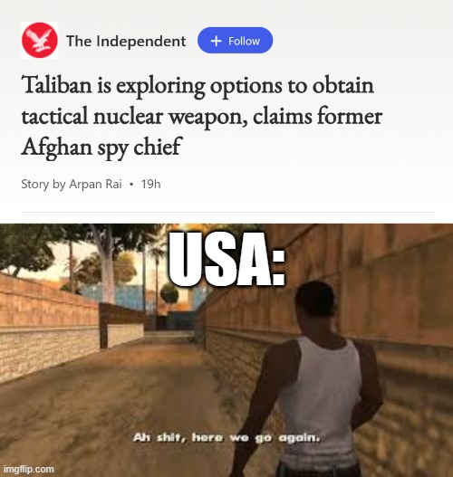 USA: | image tagged in ah shit here we go again | made w/ Imgflip meme maker