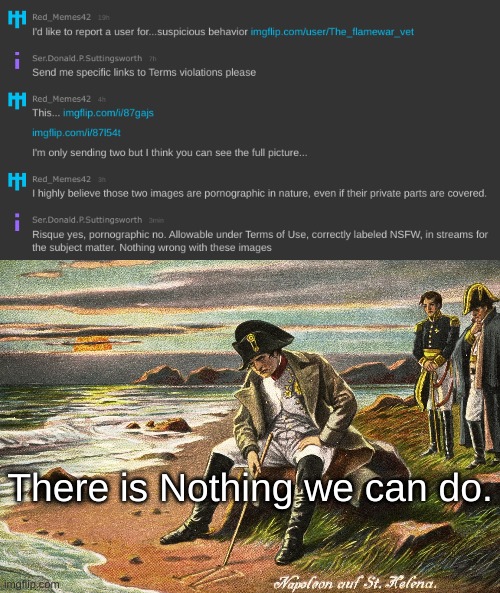 damnit | There is Nothing we can do. | image tagged in there is nothing we can do | made w/ Imgflip meme maker
