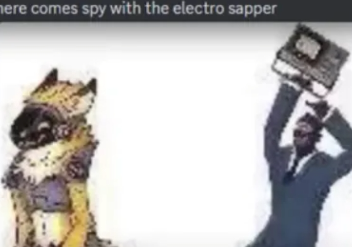 Here comes spy with the electro sapper Blank Meme Template