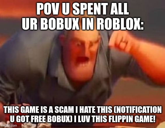 is bobux - Imgflip