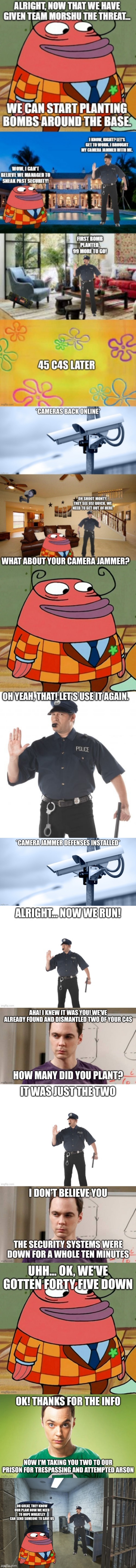 We've already outsmarted your "camera jammer" | made w/ Imgflip meme maker