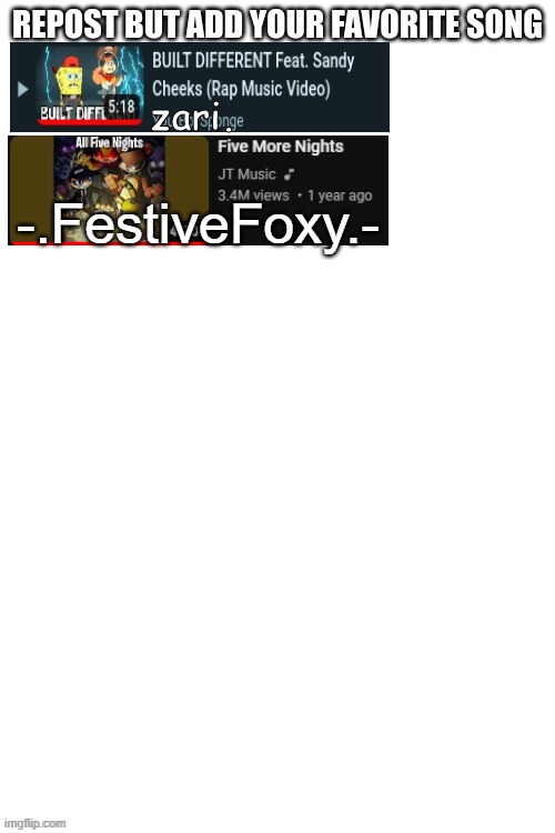 -.FestiveFoxy.- | made w/ Imgflip meme maker