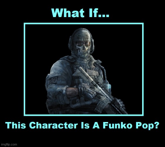 Funko Ghost | image tagged in what if this character is a funko pop,cod,call of duty,ghost | made w/ Imgflip meme maker