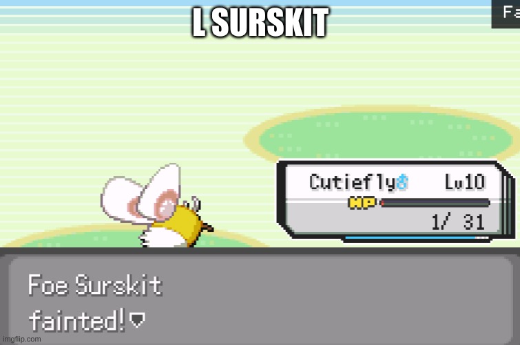 L surskit | L SURSKIT | made w/ Imgflip meme maker