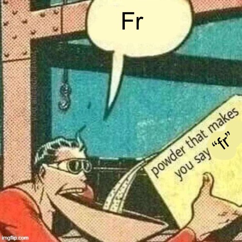 FR plastic man powder Blank Meme Template