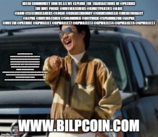 chow laughing hangover | HELLO COMMUNITY JOIN US AS WE EXPLORE THE TRANSACTIONS OF @PATRICE
THE HIVE POLICE @HIVEWATCHERS @GUILTYPARTIES @ABIT @ADM @STEEMCLEANERS @LOGIC @GOGREENBUDDY @CRIMSONCLAD @MERITOCRACY @ALPHA @HIVEWATCHER @SOLOMINER @OFLYHIGH @SPAMINATOR @ALPHA @NUTTIN @PATRICE @GPWALLET @GPWALLET2 @GPWALLET3 @GPWALLET4 @GPWALLET6 @GPWALLET7; AT BILPCOIN WE FIGHT FOR FREEDOM WE FIGHT FOR THOSE WHO CAN'T FIGHT WE FIGHT FOR THE TRUTH WE WILL NOT BE BULLIED BY A BUNCH OF CLOWNS WHO SCAM THEIR OWN FRIENDS AND PEOPLE WHO TRUST THEM THE HIVE POLICE ARE WREAKING HIVE BY ABUSING THEIR POWER WHILE FARMING THE SHIT OUT OF HIVE
DOWNVOTES ON HIVE ARE USED TO SCARE PEOPLE AWAY AND SILENCE THE TRUTH
WE WILL NOT RUN FROM DOWNVOTES AS WE HAVE DONE NO WRONG
THE ONES WITH THE MOST POWER ARE THE BIGGEST ABUSERS ON HIVE TRANSACTIONS DON'T LIE PEOPLE DO; WWW.BILPCOIN.COM | image tagged in chow laughing hangover | made w/ Imgflip meme maker