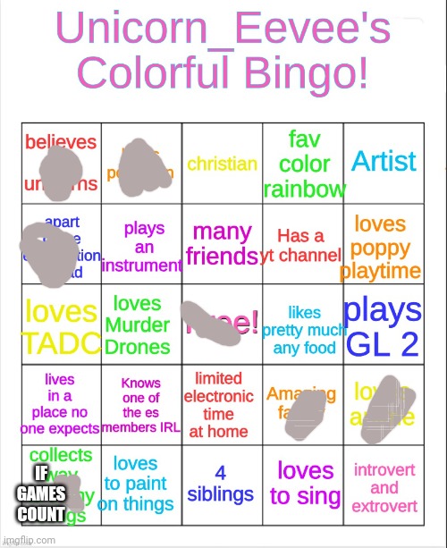 ... | IF GAMES COUNT | image tagged in unicorn_eevee colorful bingo | made w/ Imgflip meme maker