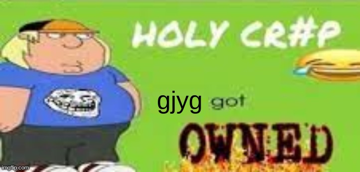gjyg | made w/ Imgflip meme maker