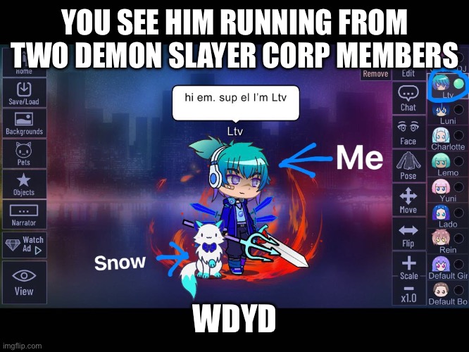 My character | YOU SEE HIM RUNNING FROM TWO DEMON SLAYER CORP MEMBERS; WDYD | image tagged in my character,roleplaying,why are you reading the tags | made w/ Imgflip meme maker
