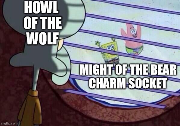 Squidward window | HOWL 
OF THE
WOLF; MIGHT OF THE BEAR


CHARM SOCKET | image tagged in squidward window | made w/ Imgflip meme maker