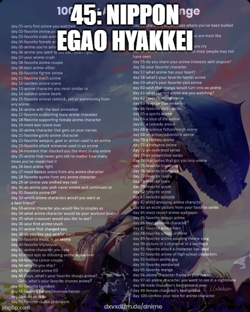 100 day anime challenge | 45: NIPPON EGAO HYAKKEI | image tagged in 100 day anime challenge | made w/ Imgflip meme maker