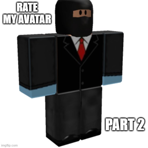 Rate my avatar 1-100. - Imgflip