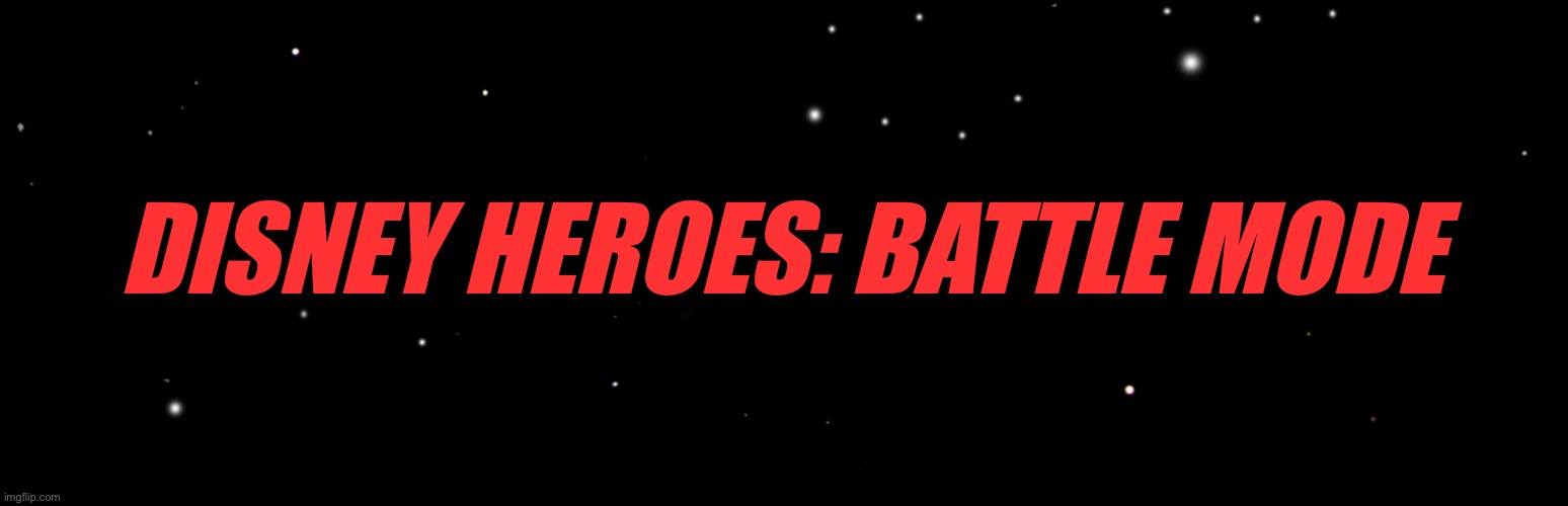 Disney Heroes: Battle Mode | DISNEY HEROES: BATTLE MODE | image tagged in nintendo,disney,mmorpg,rpg,ariel,wreck it ralph | made w/ Imgflip meme maker