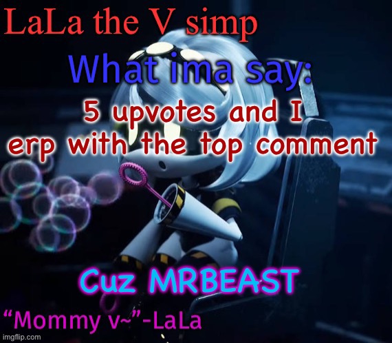 Skdidjdisnxdisnxoxnxnsnsnsnx | 5 upvotes and I erp with the top comment; Cuz MRBEAST | image tagged in skdidjdisnxdisnxoxnxnsnsnsnx | made w/ Imgflip meme maker