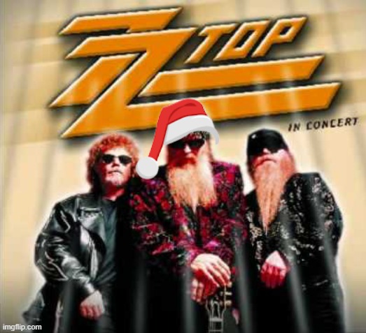 ZZ Top | image tagged in zz top | made w/ Imgflip meme maker
