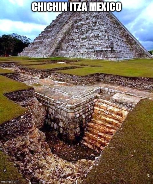 CHICHIN ITZA MEXICO | made w/ Imgflip meme maker