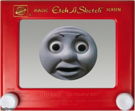 Thomas o face on the Etch a Sketch | image tagged in magic etch a sketch screen | made w/ Imgflip meme maker
