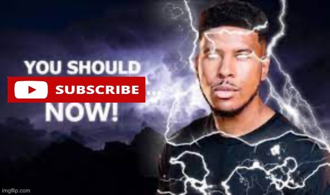 you should subscribe now | image tagged in you should subscribe now | made w/ Imgflip meme maker