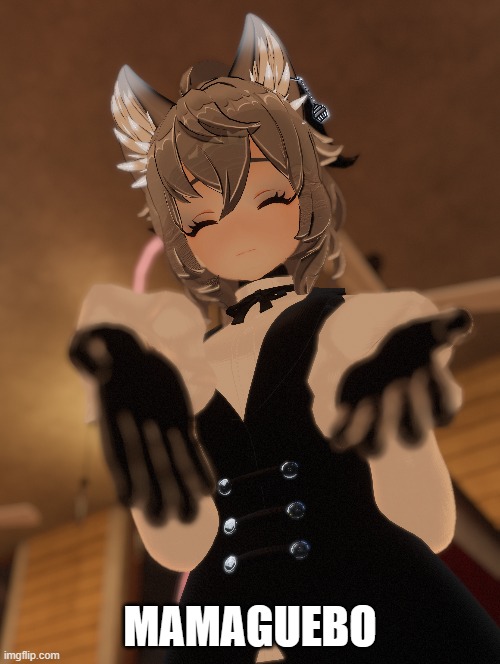 MAMAGUEBO | made w/ Imgflip meme maker