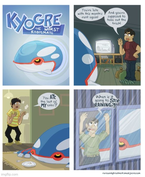 I'd hate to have Kyogre as a roommate | image tagged in roomates | made w/ Imgflip meme maker