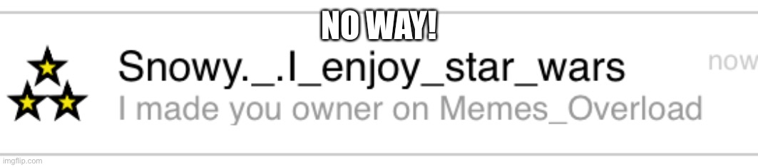 He he he help me | NO WAY! | made w/ Imgflip meme maker