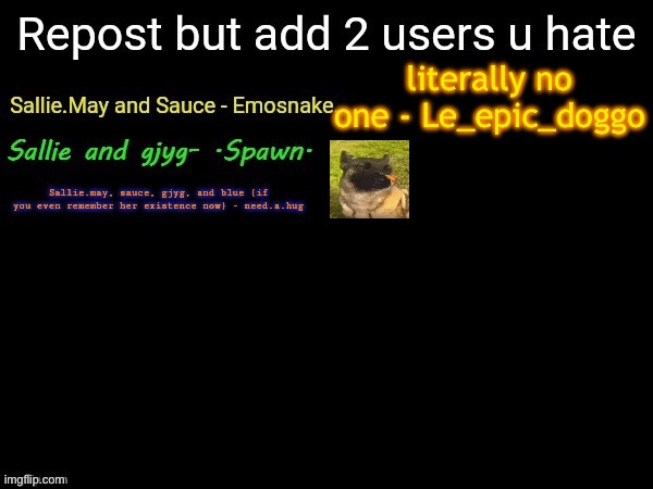 literally no one - Le_epic_doggo | made w/ Imgflip meme maker