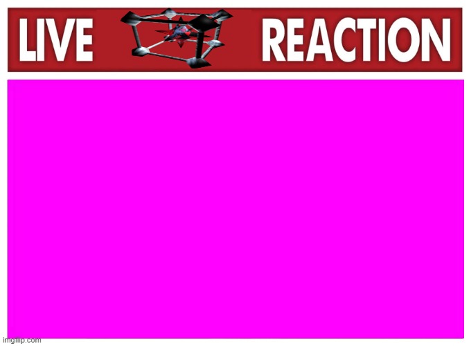 live subspace tripmine reaction | image tagged in live reaction | made w/ Imgflip meme maker
