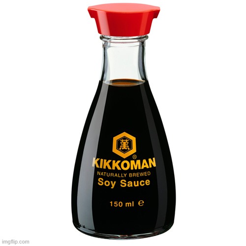 Soy Sauce | image tagged in soy sauce | made w/ Imgflip meme maker