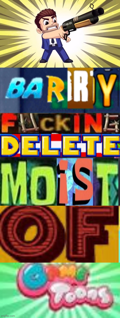 Barry f*cking delete moist of gametoons | image tagged in expand dong,funny,gametoons | made w/ Imgflip meme maker
