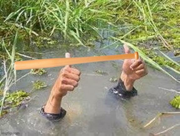 FLOODING THUMBS UP | image tagged in flooding thumbs up | made w/ Imgflip meme maker