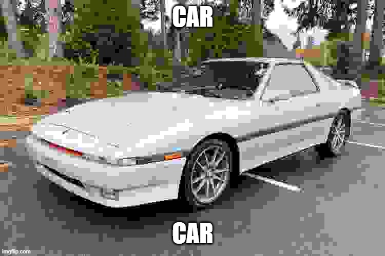 CAR; CAR | made w/ Imgflip meme maker