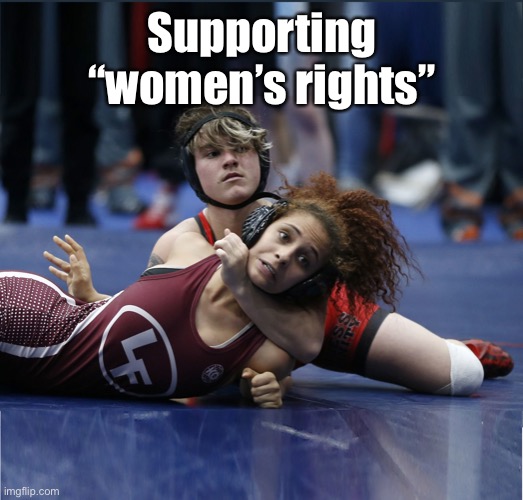 Transgender Athlete | Supporting “women’s rights” | image tagged in transgender athlete | made w/ Imgflip meme maker