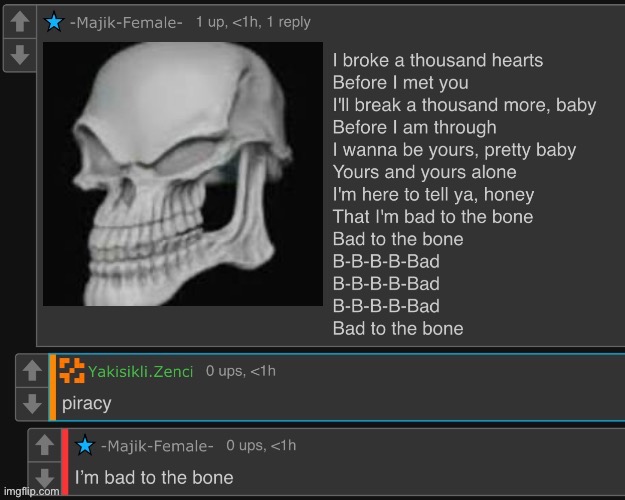Bad to the bone | made w/ Imgflip meme maker