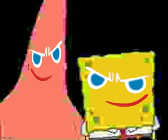 Faceless SpongeBob and Patrick | image tagged in faceless spongebob and patrick | made w/ Imgflip meme maker