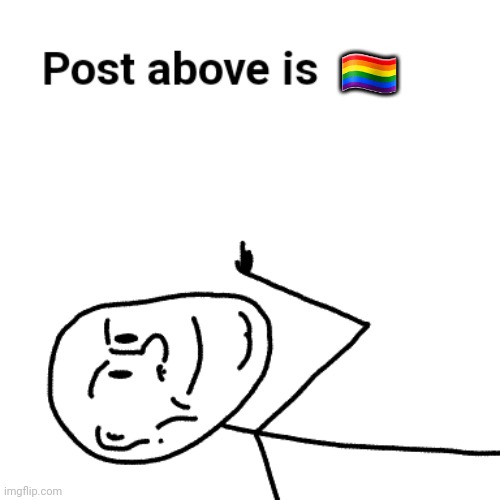 🏳️‍🌈 | made w/ Imgflip meme maker
