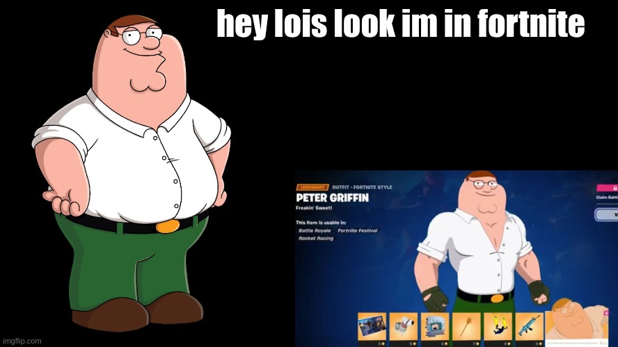 title | hey lois look im in fortnite | image tagged in peter griffin explains | made w/ Imgflip meme maker