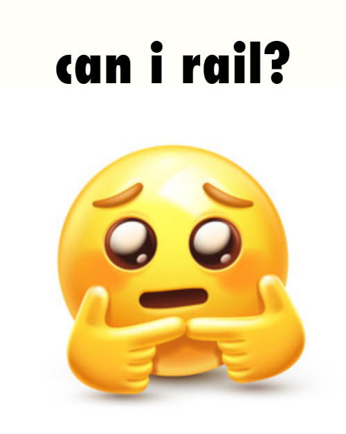 High Quality can i rail? Blank Meme Template