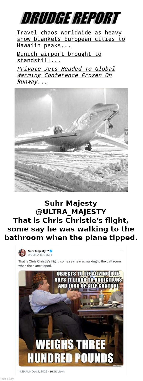 That Is Chris Christie's Flight! | image tagged in chris christie,flight,tips,over,fat man,walking | made w/ Imgflip meme maker