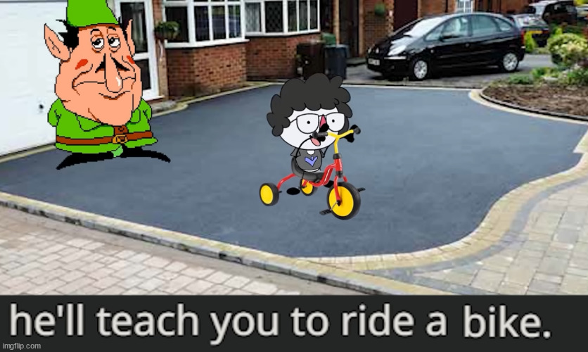 ride a bike | image tagged in ride a bike | made w/ Imgflip meme maker
