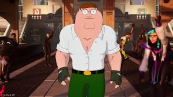 image tagged in peter griffin,fortnite | made w/ Imgflip meme maker